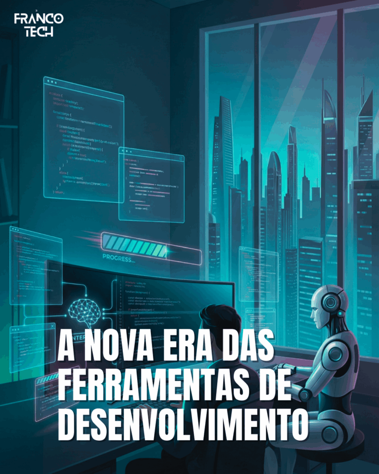 A nova era das ferramentas de desenvolvimento