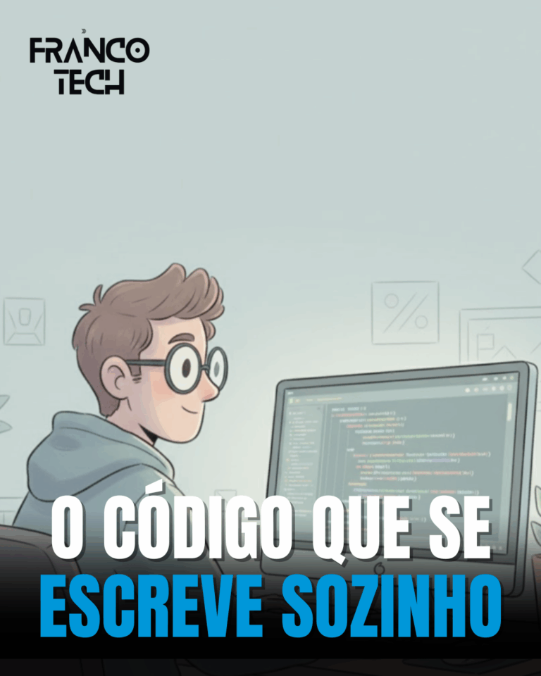 #3 O Código que se escreve sozinho