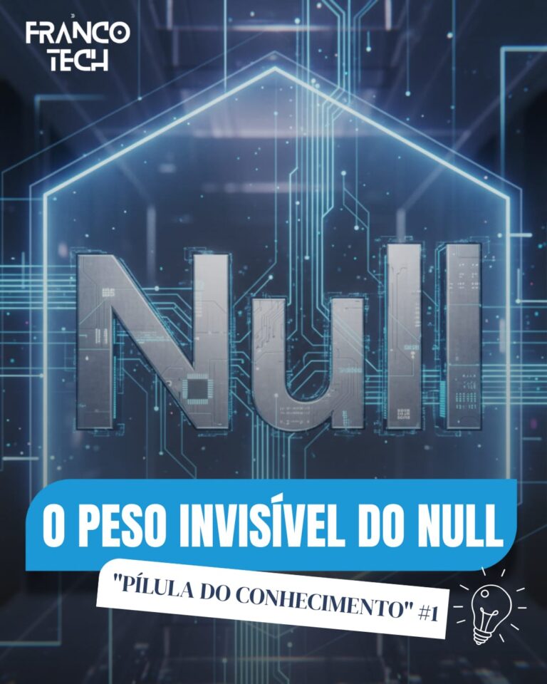 #1 O Peso Invísivel do Null